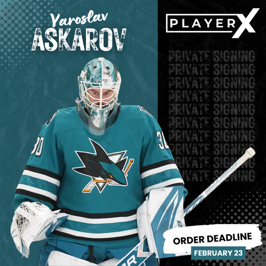 Pre-Order - Yaroslav Askarov - Send-In